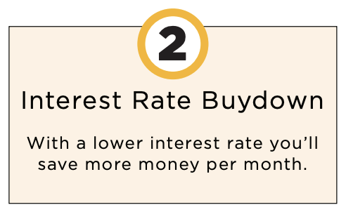 Use the August On Top of the World incentive on Interest Buy Down.